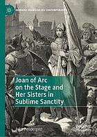 Joan of Arc on the stage and her sisters in sublime sanctity.