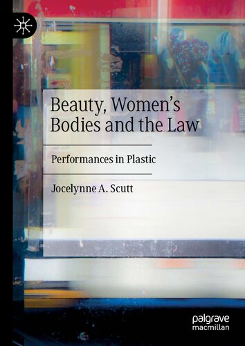 Beauty, women's bodies and the law : performances in plastic