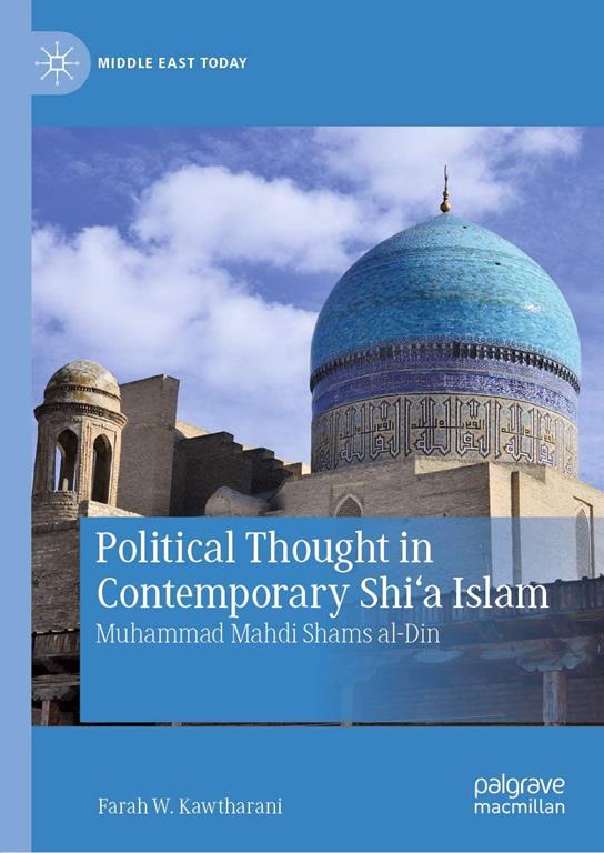 Political Thought in Contemporary Shi'a Islam