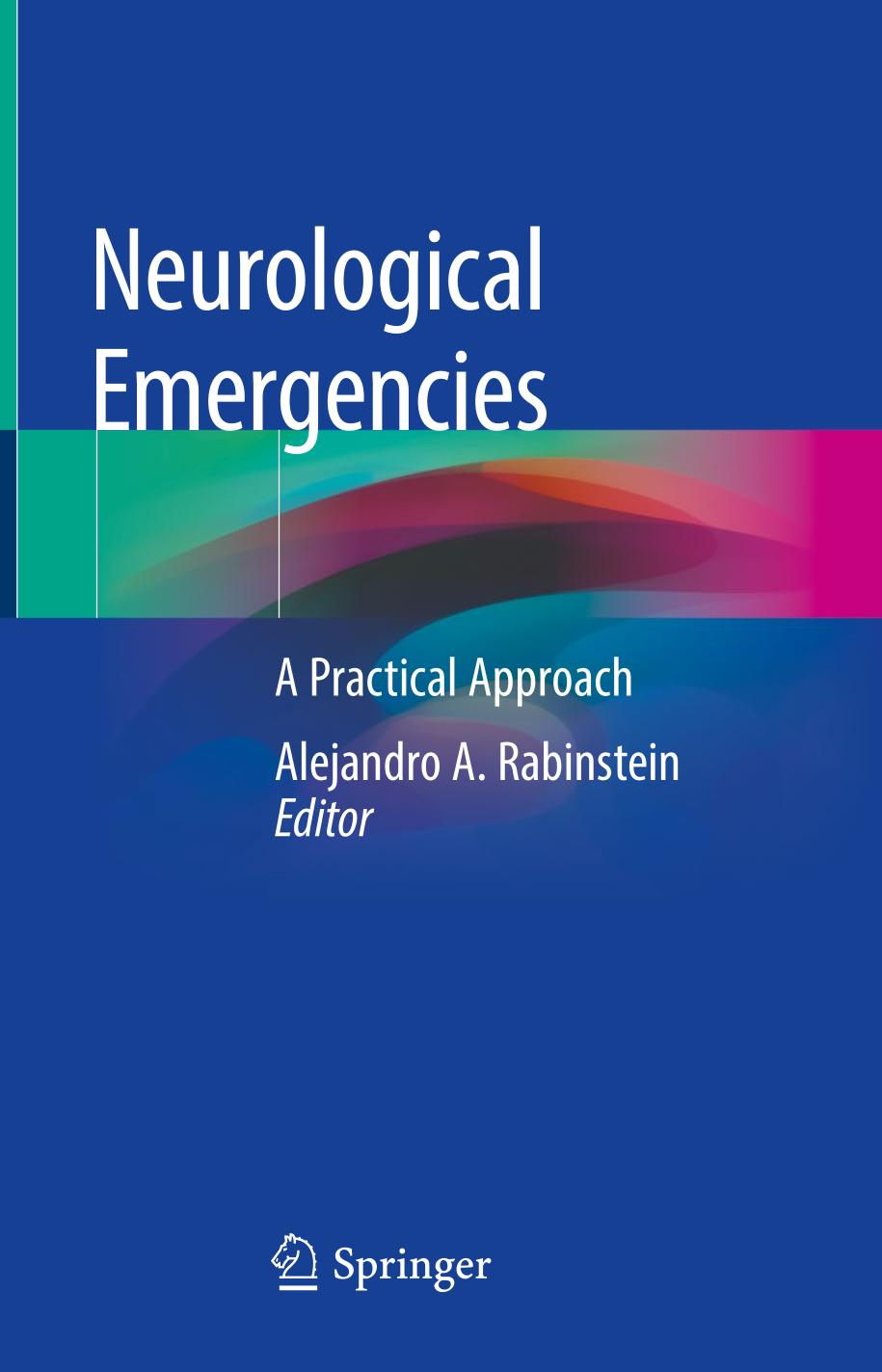 Neurological Emergencies : A Practical Approach