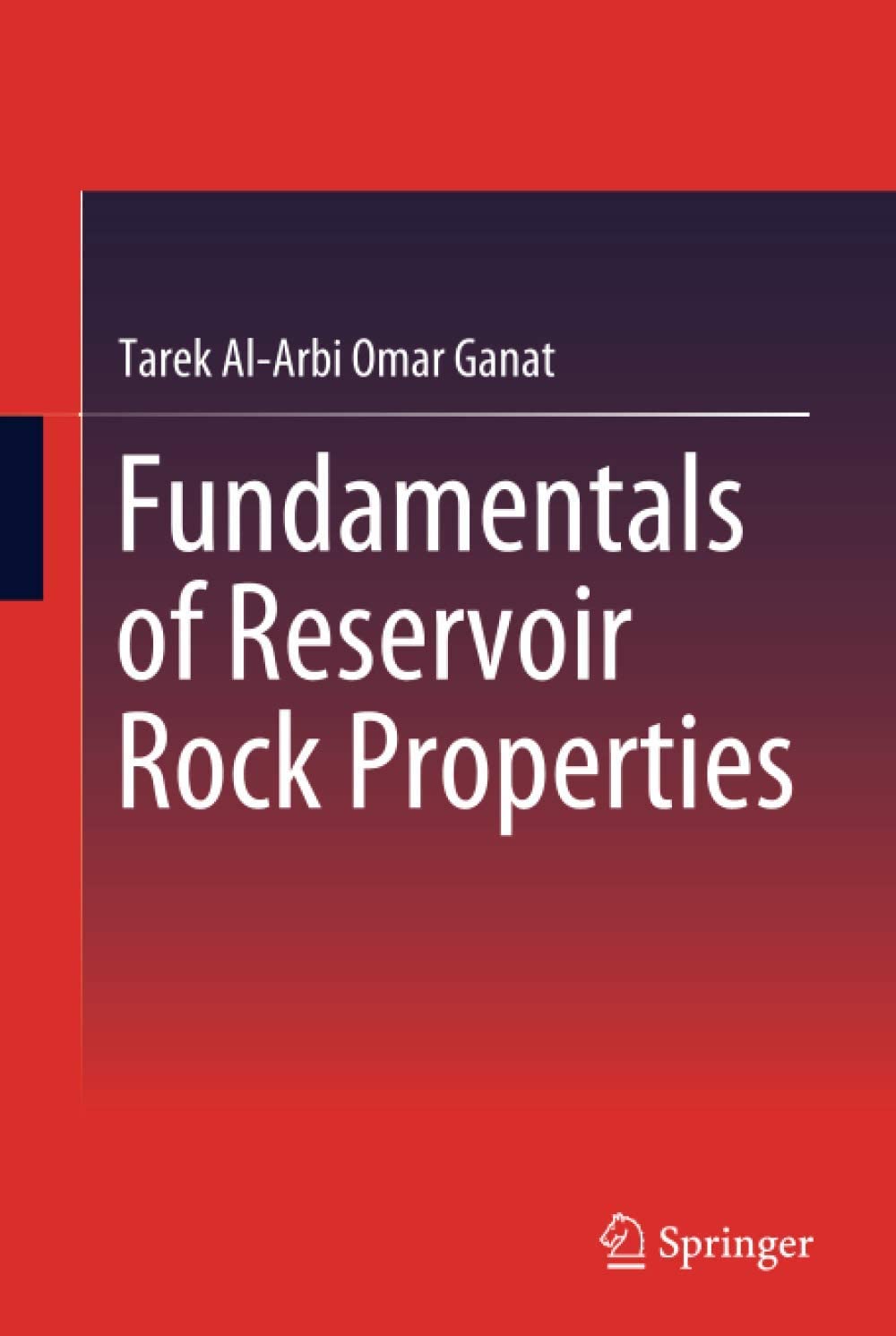 Fundamentals of reservoir rock properties