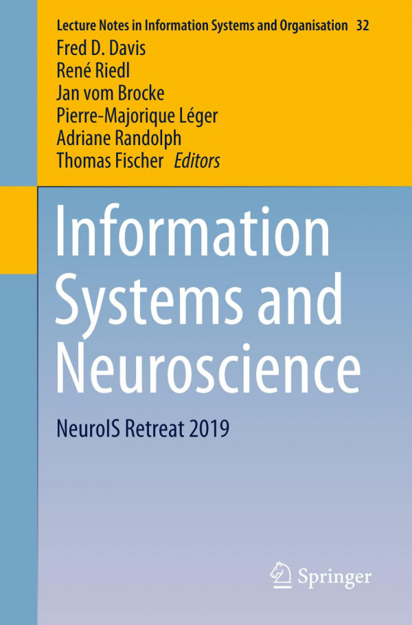 Information Systems and Neuroscience : NeuroIS Retreat 2019