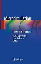 Microcirculation : from bench to bedside