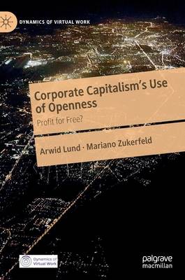 Corporate Capitalism's Use of Openness