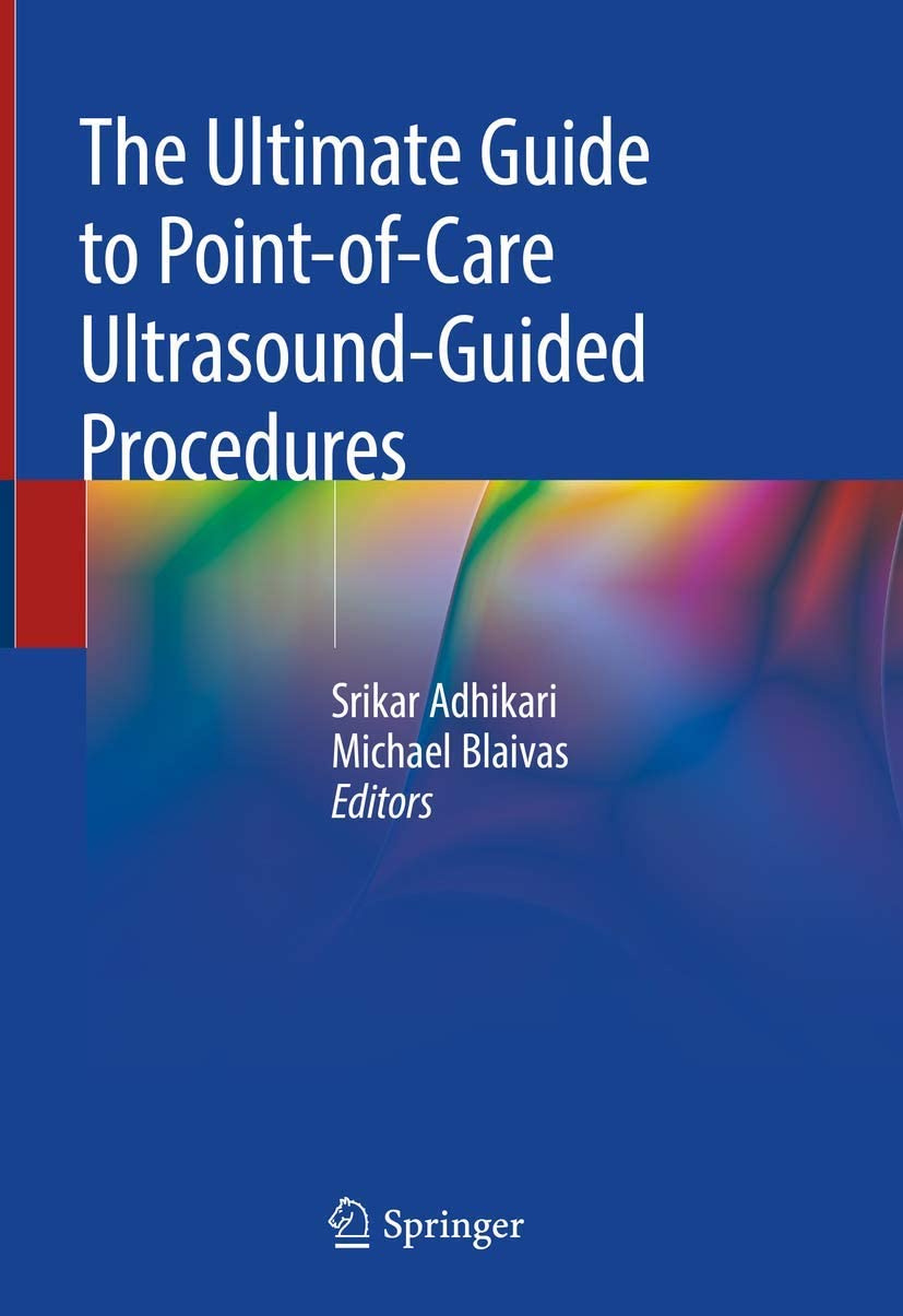 The Ultimate Guide to Point-of-Care Ultrasound-Guided Procedures