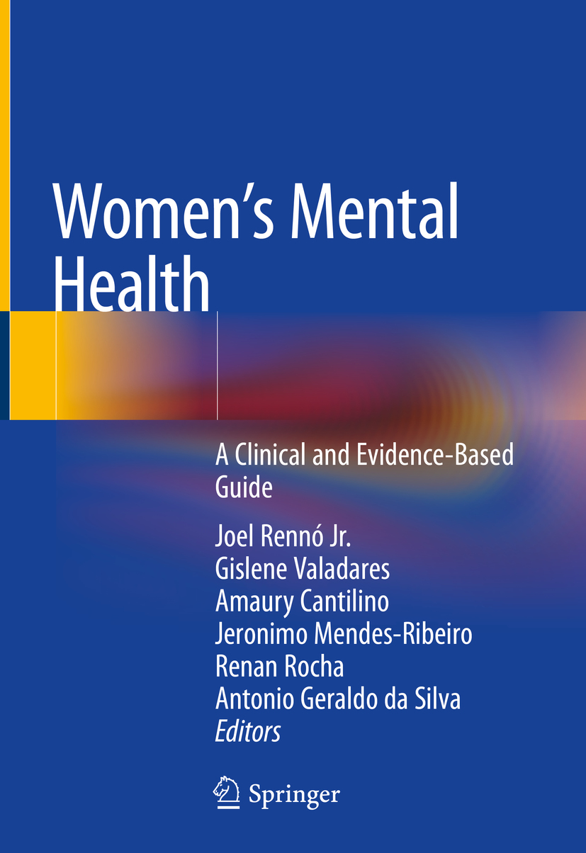 Women's Mental Health : A Clinical and Evidence-Based Guide