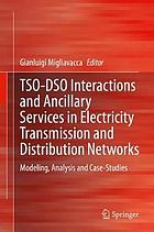 TSO-DSO interactions and ancillary services in electricity transmission and distribution networks : modeling, analysis and case-studies