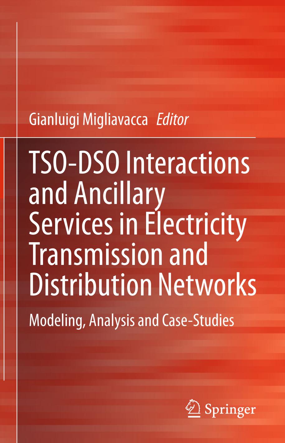 TSO-DSO interactions and ancillary services in electricity transmission and distribution networks : modeling, analysis and case-studies