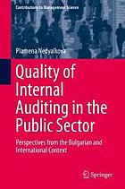 Quality of internal auditing in the public sector : perspectives from the Bulgarian and international context