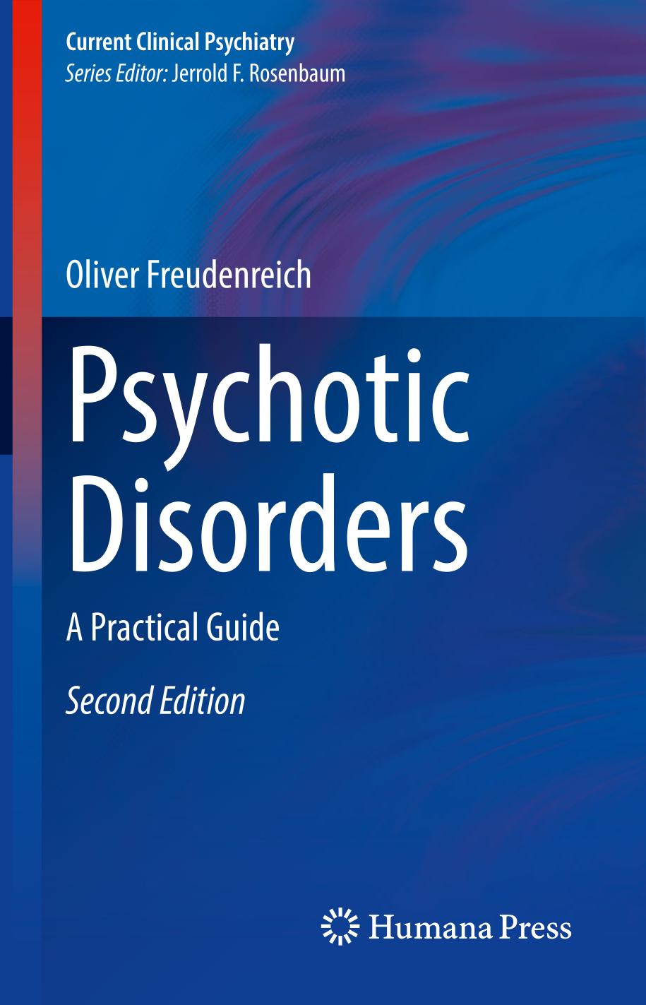 Psychotic Disorders. A Practical Guide