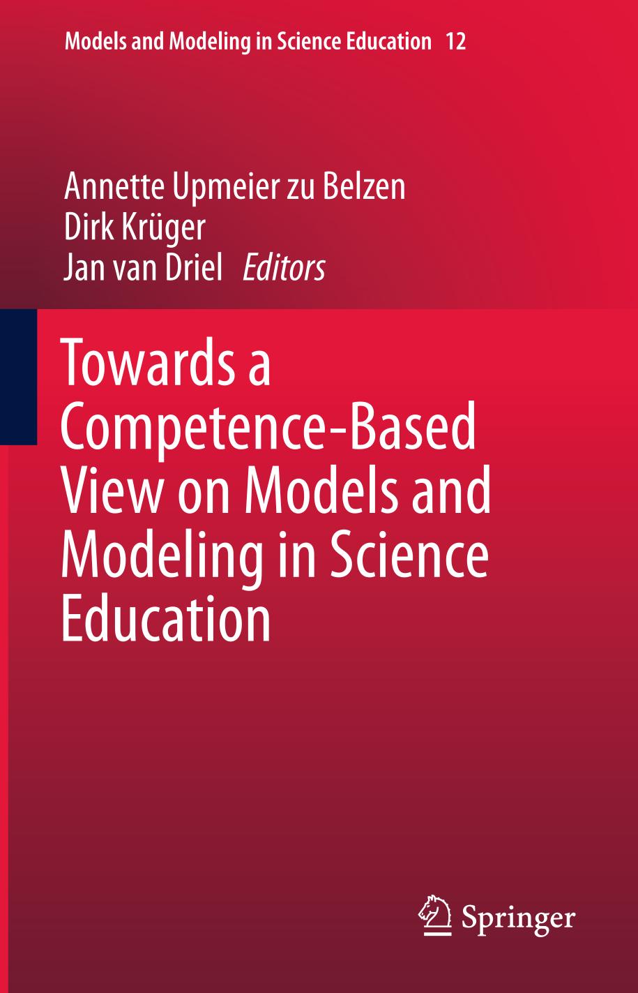 Towards a Competence-Based View on Models and Modeling in Science Education