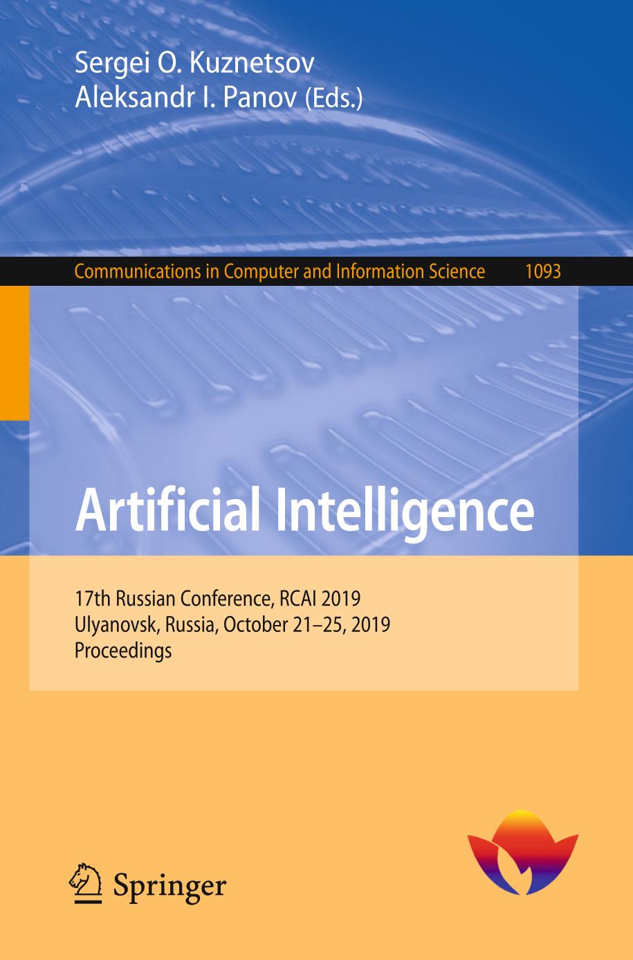 Artificial intelligence : 17th Russian Conference, RCAI 2019, Ulyanovsk, Russia, October 21-25, 2019, Proceedings