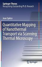 Quantitative mapping of nanothermal transport via scanning thermal microscopy.