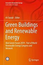 GREEN BUILDINGS AND RENEWABLE ENERGY : med green forum 2019 - part of world.