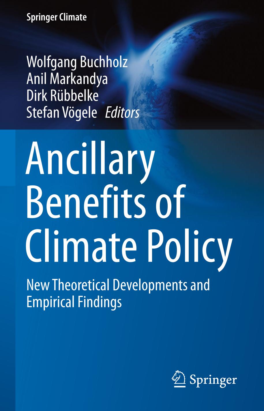 Ancillary Benefits of Climate Policy : New Theoretical Developments and Empirical Findings