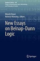 New Essays on Belnap--Dunn Logic