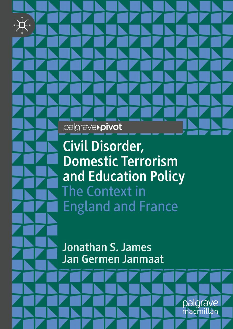 Civil disorder, domestic terrorism and education policy : the context in England and France