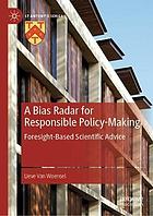 A Bias Radar for Responsible Policy-Making, Foresight-Based Scientific Advice