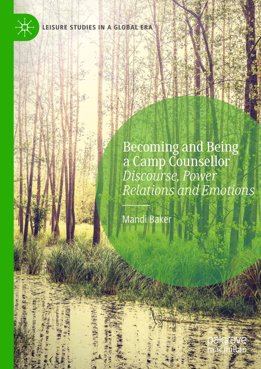 Becoming and being a camp counsellor : discourse, power relations and emotions