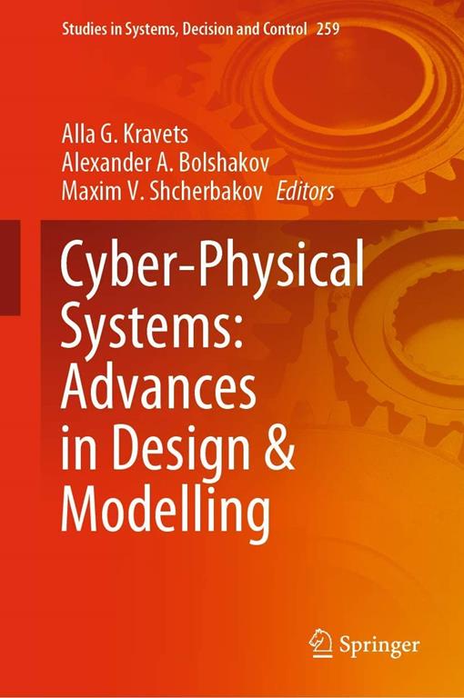 Cyber-physical systems : advances in design & modelling
