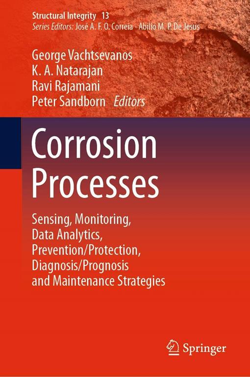 CORROSION PROCESSES : sensing, monitoring, data analytics, prevention.