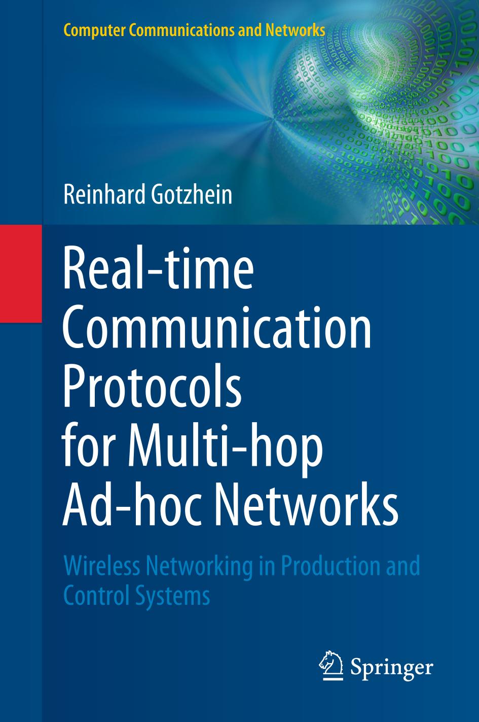 Real-time Communication Protocols for Multi-hop Ad-hoc Networks Wireless Networking in Production and Control Systems