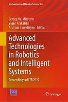 ADVANCED TECHNOLOGIES IN ROBOTICS AND INTELLIGENT SYSTEMS : proceedings.