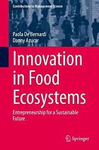 Innovation in Food Ecosystems - Entrepreneurship for a Sustainable Future