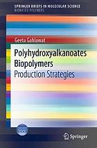 GREEN BIOPLASTIC : polyhydroxyalkanoates.