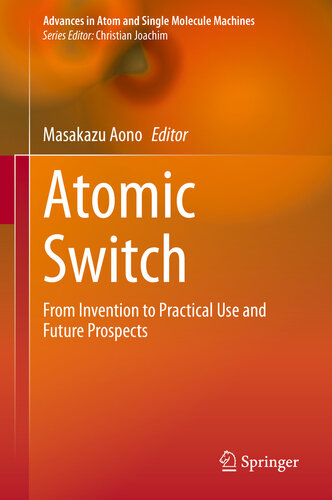 Atomic switch : from invention to practical use and future prospects