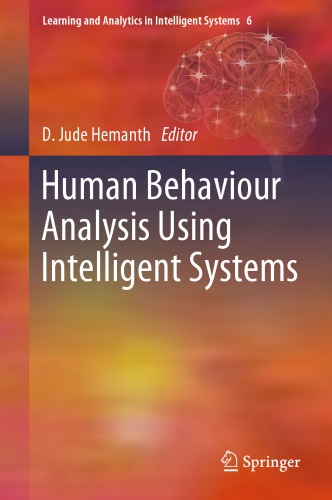 Human Behaviour Analysis Using Intelligent Systems