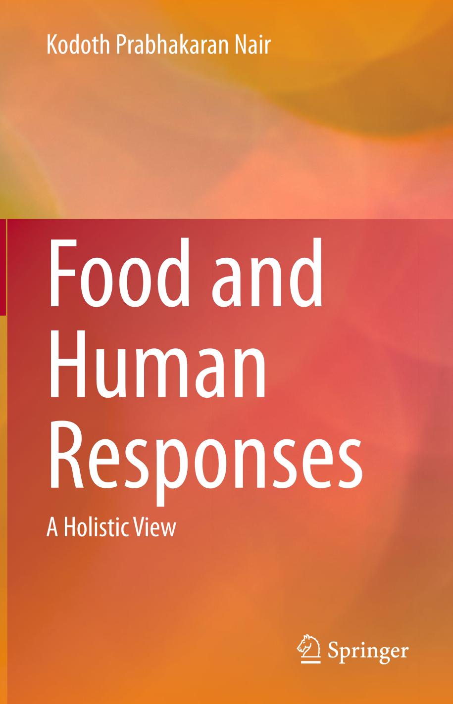 Food and Human Responses : A Holistic View