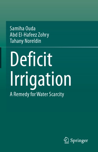 Deficit Irrigation : A Remedy for Water Scarcity