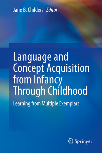 Language and Concept Acquisition from Infancy Through Childhood : Learning from Multiple Exemplars