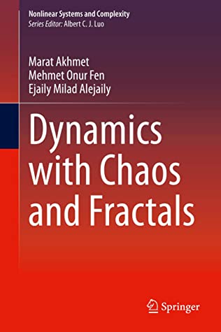 Dynamics with Chaos and Fractals (Nonlinear Systems and Complexity Book 29)