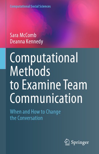 Computational Methods to Examine Team Communication