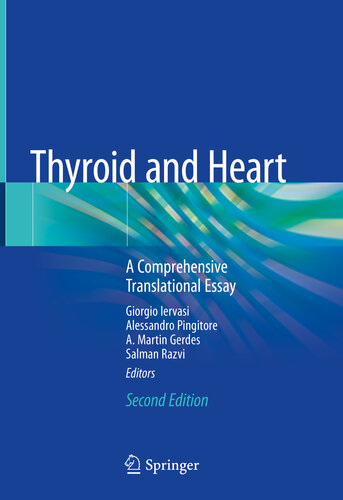 Thyroid and Heart : A Comprehensive Translational Essay