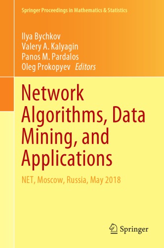 Network Algorithms, Data Mining, and Applications NET, Moscow, Russia, May 2018