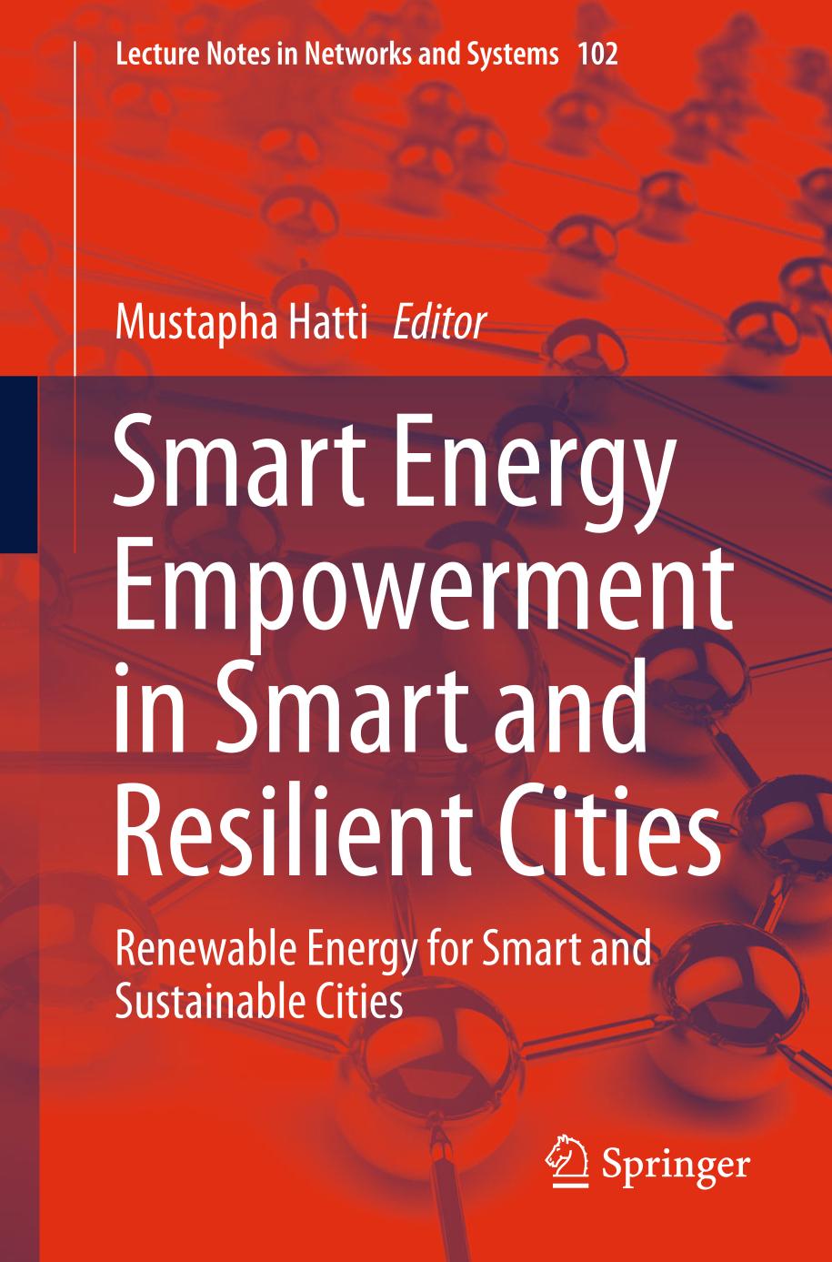 Smart Energy Empowerment in Smart and Resilient Cities Renewable Energy for Smart and Sustainable Cities