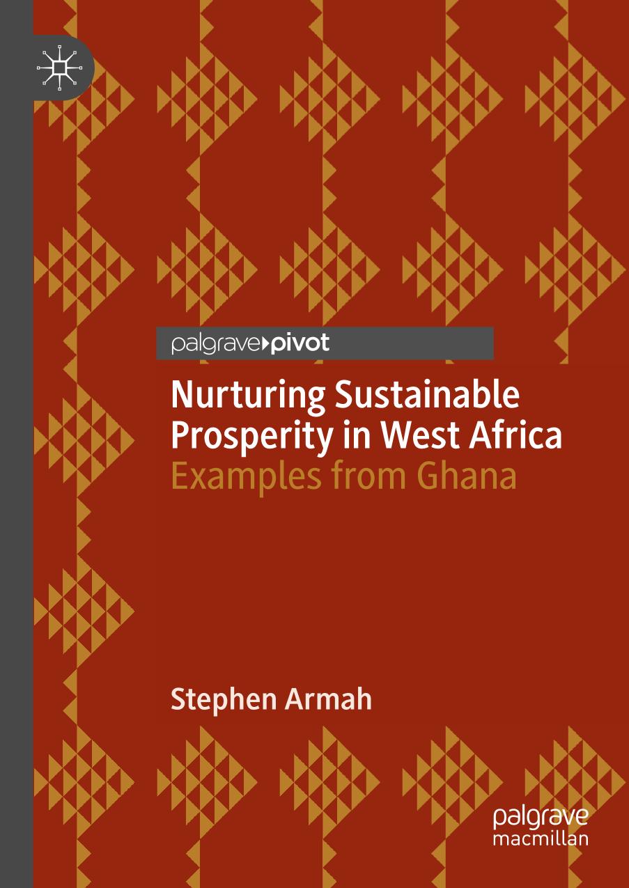 Nurturing Sustainable Prosperity in West Africa : Examples from Ghana