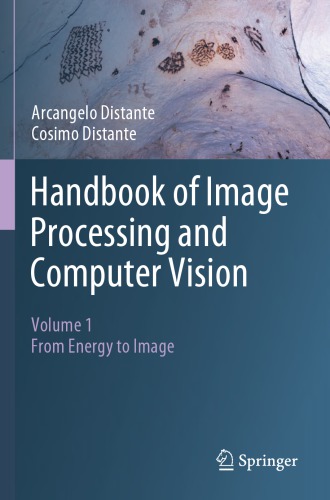 Handbook of image processing and computer vision. / Volume 1, From energy to image