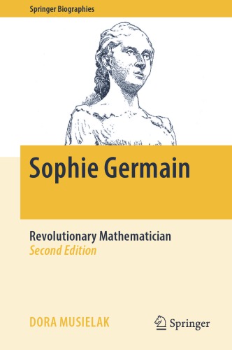 Sophie Germain : Revolutionary Mathematician