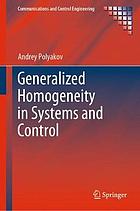 Generalized homogeneity in systems and control