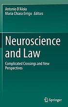 Neuroscience and law : complicated crossings and new perspectives