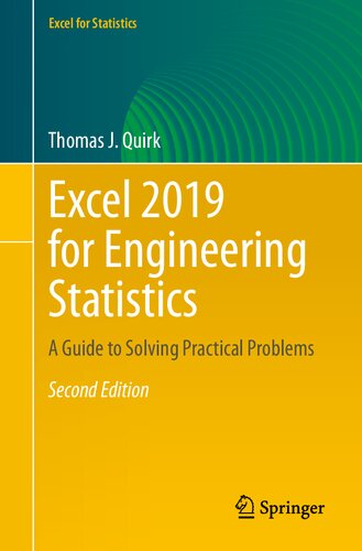 Excel 2019 for engineering statistics : a guide to solving practical problems