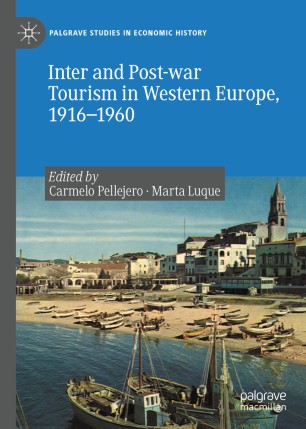 Inter and post-war tourism in Western Europe, 1916-1960