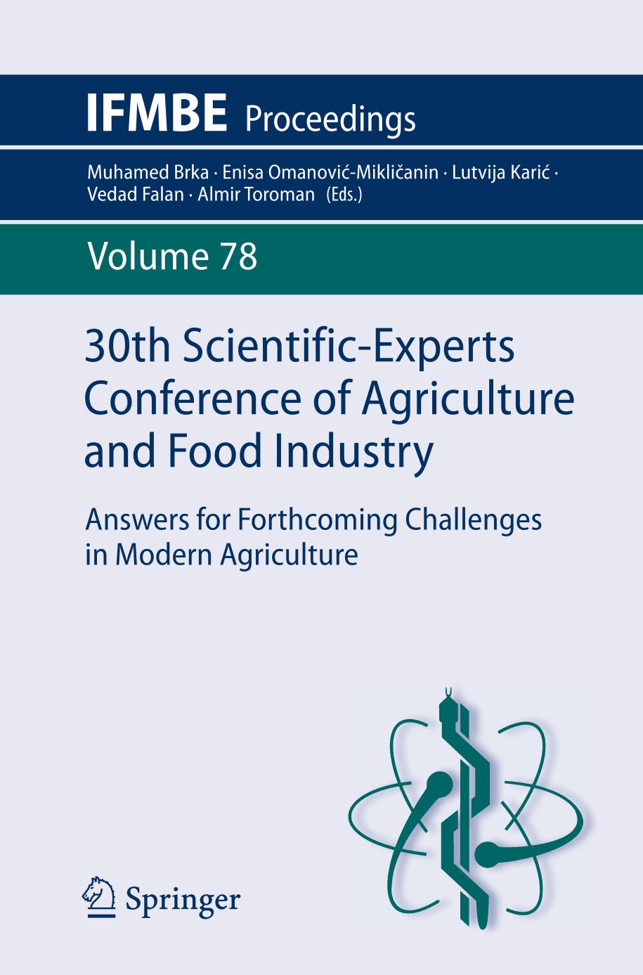 30th Scientific-Experts Conference of Agriculture and Food Industry : Answers for Forthcoming Challenges in Modern Agriculture