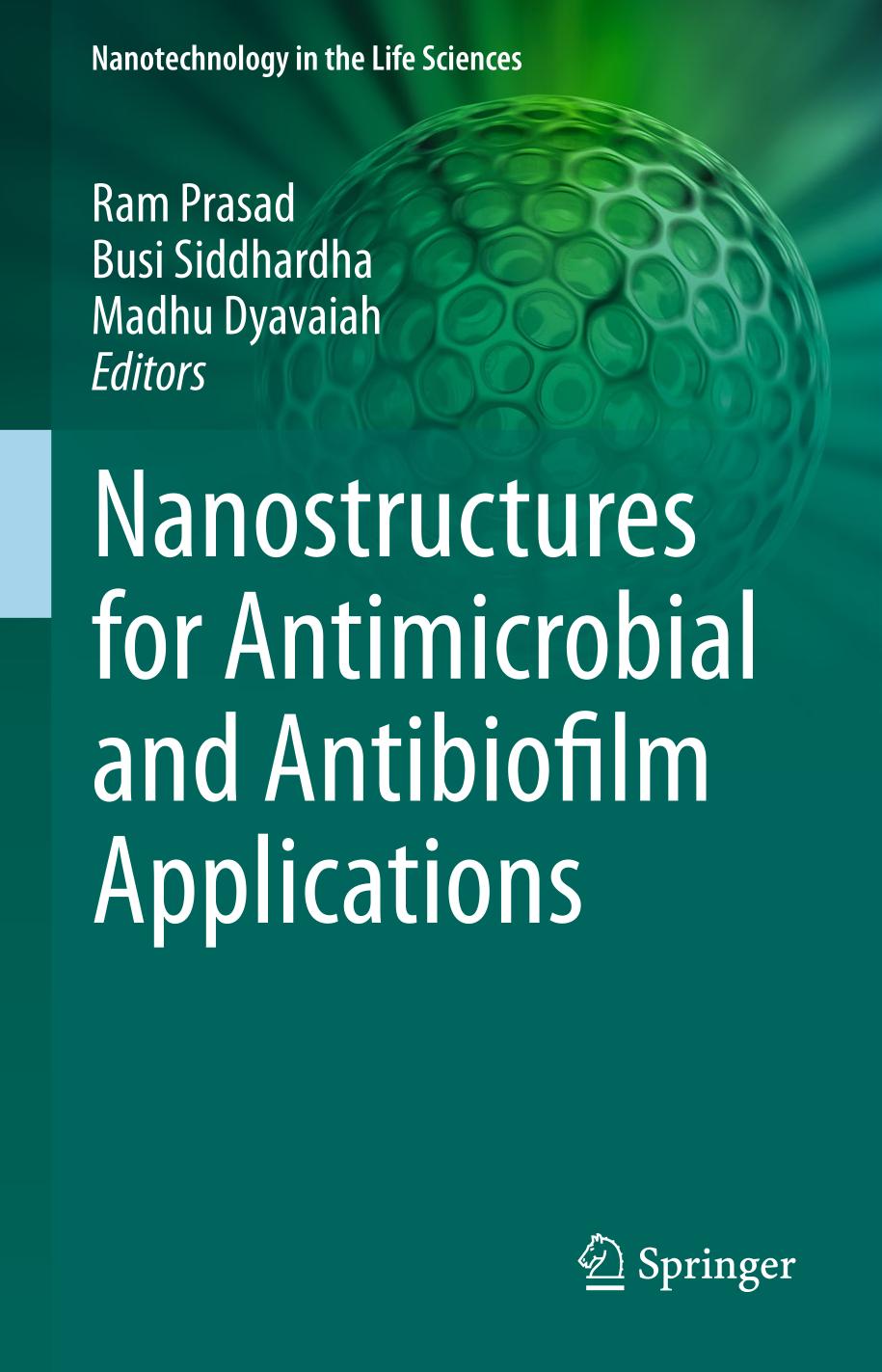 Nanostructures for antimicrobial and antibiofilm applications