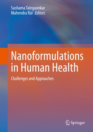 Nanoformulations in Human Health Challenges and Approaches