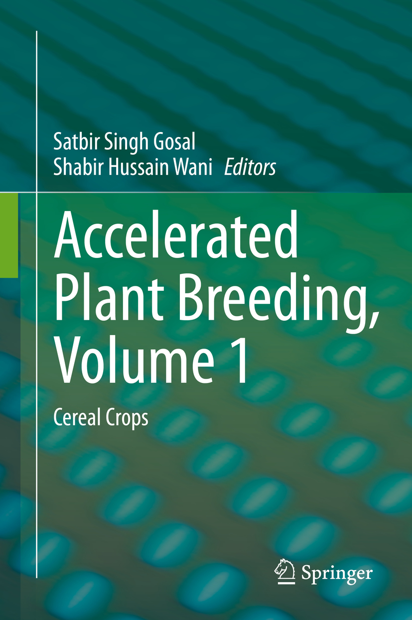 Accelerated plant breeding. / Volume 1, Cereal crops